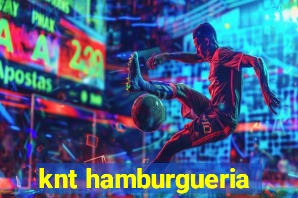 knt hamburgueria